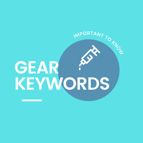 Must know Gear Keywords